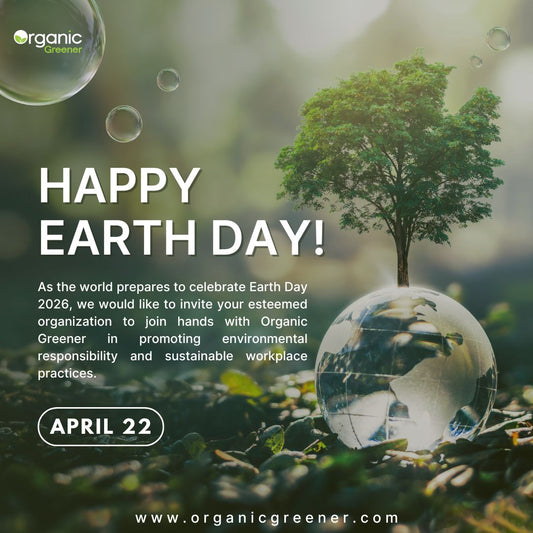 Earth Day 2026: Nurturing a Greener Tomorrow with Organic Greener